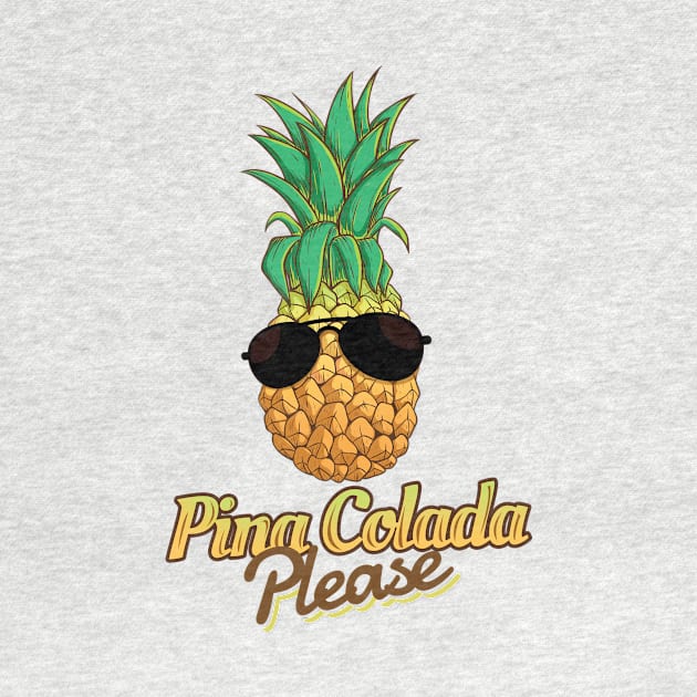 'Pina Colada Please Pineapple' Pina Colada Gift by ourwackyhome